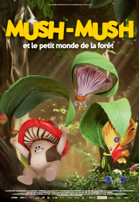 Mush-Mush et le petit monde de la forêt (2021) streaming
