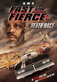 Fast And Fierce: Death Race (2021) streaming