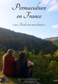 Permaculture en France, un Art de vivre pour demain (2021) streaming