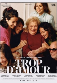 Trop d'amour (2021) streaming