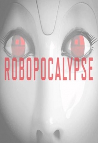 Robopocalypse (2020) streaming