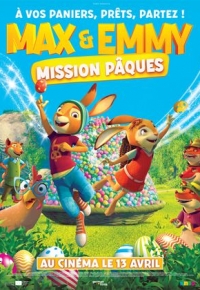 Max et Emmy : Mission Pâques (2022) streaming