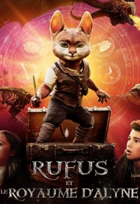 Rufus et le royaume d'Alyne (2020)