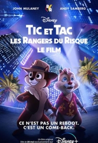 Tic et Tac, les Rangers du risque : le film (2022) streaming