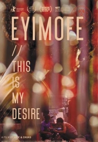 Eyimofe (This is My Desire) (2022) streaming