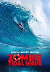 Zombie Tidal Wave (2022) streaming