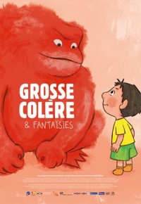 Grosse colère et fantaisies (2022) streaming