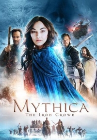 Mythica: The Iron Crown (2017) streaming