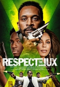 Respect The Jux (2023) streaming